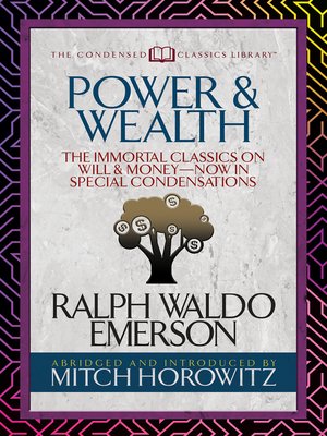 cover image of Power & Wealth (Condensed Classics)